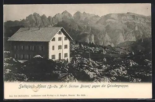 AK Sellajoch-Haus, Panoramablick gegen die Geisslergruppe