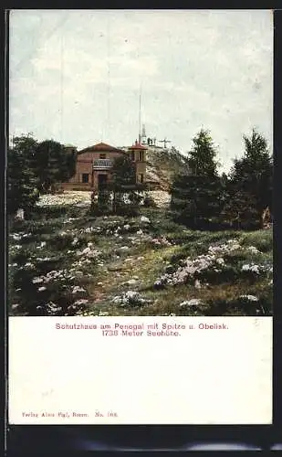 AK Schutzhaus, Berghütte am Penegal mit Spitze und Obelisk