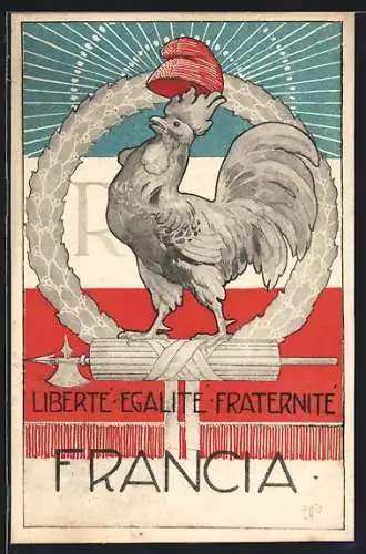 AK Francia, Liberté - Egalité - Fraternité, Hahn im Ehrenkranz