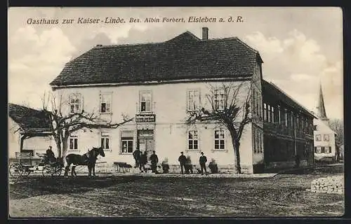 AK Eisleben a. d. R., Gasthaus zur Kaiser-Linde Albin Forbert, mit Fuhrwerk