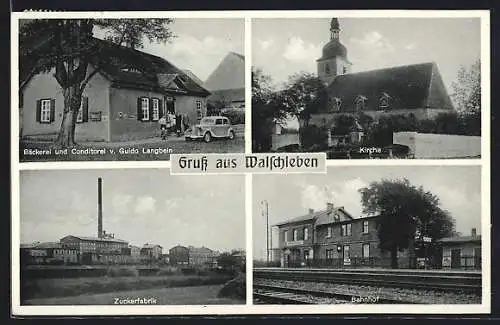 AK Walschleben, Bahnhof, Bäckerei und Conditorei v. Guido Langbein, Zuckerfabrik, Kirche