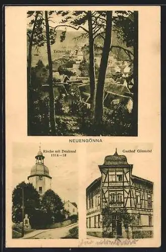 AK Neuengönna, Kirche mit Denkmal 1914-18, Gasthof Gönnatal, Teilansicht