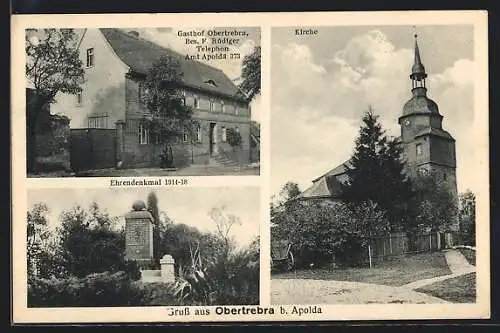 AK Obertrebra bei Apolda, Gasthof F. Rüdiger, Ehrendenkmal 1914-18, Kirche