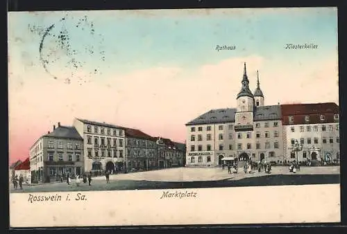 AK Rosswein i. Sa., Marktplatz mit Rathaus und Klosterkeller