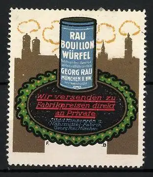 Reklamemarke Rau Bouillonwürfel, Südd. Konserven u. Nährmittel-Fabrik Georg Rau, München, Stadtsilhouette