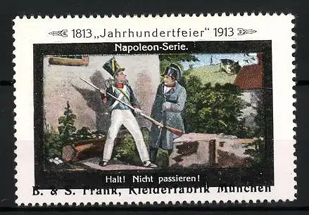 Reklamemarke Befreiungskriege, Jahrhundertfeier 1813-1913, Napoleon-Serie, Halt! Nicht passieren!