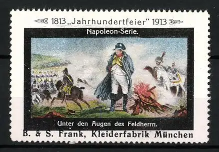 Reklamemarke Befreiungskriege, Jahrhundertfeier 1813-1913, Napoleon-Serie, Unter den Augen des Feldherrn