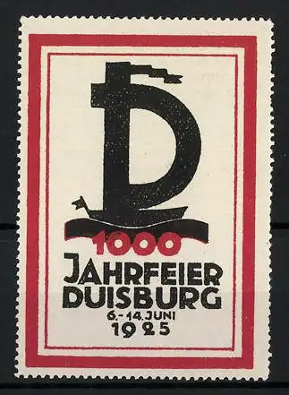 Reklamemarke Duisburg, 1000 Jahrfeier 1925, Buchstabe D als Segelboot
