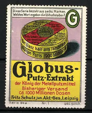 Reklamemarke Globus-Putz-Extrakt, Fritz Schulz, Aussig, Metallputzdose und Buchstabe G