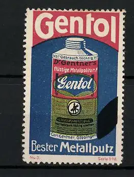Reklamemarke Gentol bester flüssiger Metallputz, Firma Dr. Gentner, Göppingen, Flasche