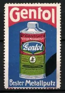 Reklamemarke Gentol bester flüssiger Metallputz, Firma Dr. Gentner, Göppingen, Flasche