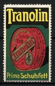 Reklamemarke Tranolin ist prima Schuhfett, Firma Dr. Gentner, Göppingen, Dose Schuhputz
