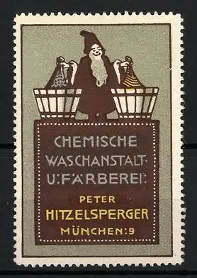 Reklamemarke München, Chemische Waschanstalt & Färberei, Peter Hitzelsperger, Zwerg mit Bottichen und Wäsche