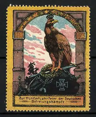 Reklamemarke Hundertjahrfeier der deutschen Befreiungskämpfe 1813-1913, Adler mit Krone