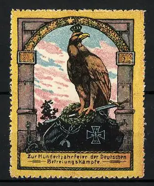 Reklamemarke Hundertjahrfeier der deutschen Befreiungskämpfe 1813-1913, Adler mit Krone