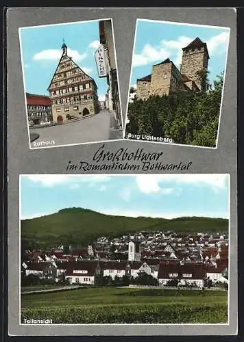 AK Grossbottwar, Rathaus, Burg Lichtenberg, Teilansicht der Ortschaft