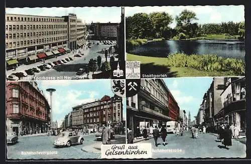 AK Gelsenkirchen, städt. Sparkasse mit neumarkt, im Stadtgarten, auf dem Bahnhofsvorplatz, Blick in die Bahnhofstrasse