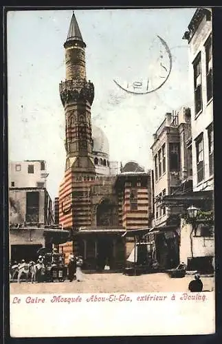 AK Le Caire, Mosquèe Abou-El-Ela, extèrieur à Boulag