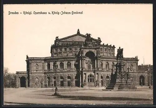 AK Dresden, Königl. Opernhaus und König-Johann-Denkmal