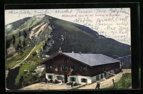 AK Wallberghaus, Berghütte mit Setzberg bei Tegernsee