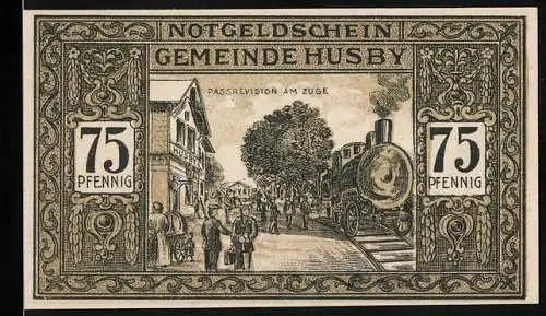 Notgeld Husby in Angeln 1921, 75 Pfennig, Passrevision am Zuge, Ehrenfriedhof