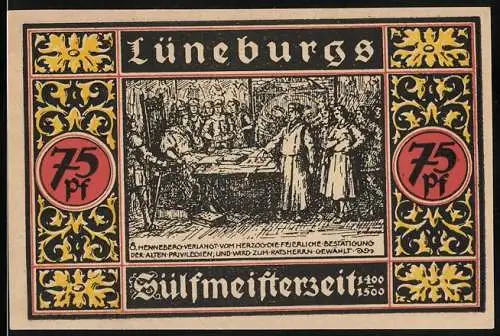 Notgeld Lüneburg 1921, 75 Pfennig, Henneberg verlangt v. Herzog d. feierl. Bestätigung d. alten Privilegien, Roter Hahn