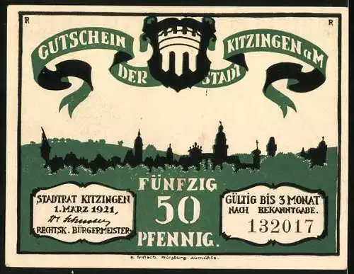 Notgeld Kitzingen a. M. 1921, 50 Pfennig, Zur Hülf man drum gerufen hat die weisen Väter unsrer Stadt, Wappen