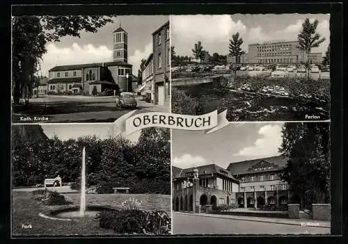 AK Oberbruch / Heinsberg, Perlon Glanzstoff Fabrik, Kath. Kirche, Park