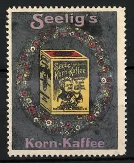 Reklamemarke Seelig's Korn-Kaffee, Kaffeeschachtel in einem Blumenkranz