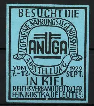 Reklamemarke Kiel, Allgemeine Nahrungs- und Genussmittel-Ausstellung ANUGA 1929, Messelogo