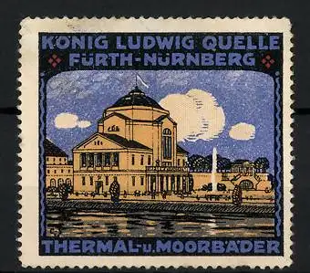 Reklamemarke Fürth, Thermal- und Moorbad König Ludwig Quelle, Kurhaus
