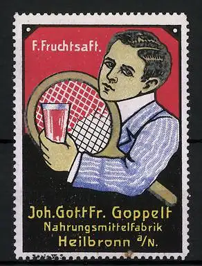 Reklamemarke Fruchtsaft der Nahrungsmittelfabrik J. G. Goppelt, Heilbronn, Tennisspieler mit Saftglas