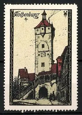 Reklamemarke Rothenburg o. T., Turm mit Durchgang