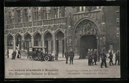 AK Brüssel, Deutsche Soldaten vor dem Rathaus