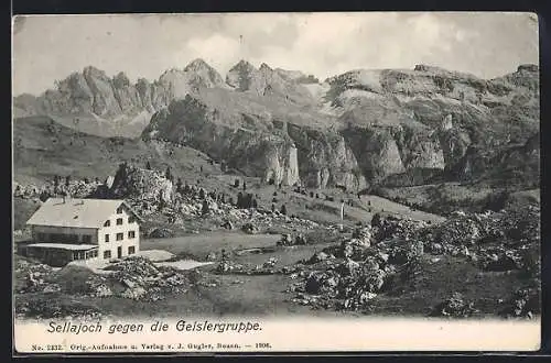 AK Sellajochhaus, Berghütte gegen die Geislergruppe