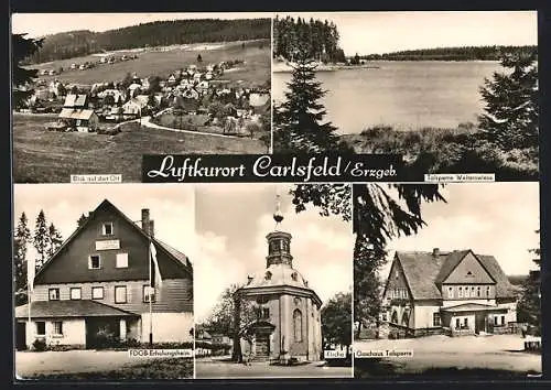 AK Carlsfeld /Erzgeb., FDGB-Erholungsheim, Gasthaus Talsperre, Ortsansicht