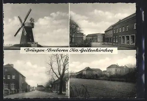 AK Brüxgen-Breberen /Krs. Geilenkirchen, Ortsansichten, Mühle, Strassenpartie