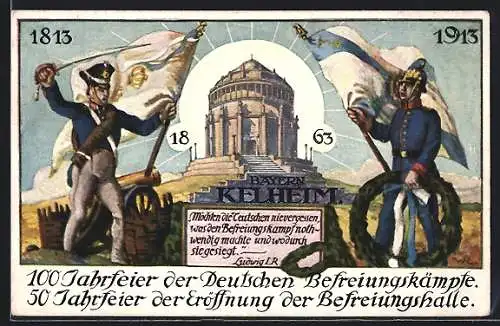 AK 100 Jahrfeier der Deutschen Befreiungskämpfe 1813-1913, 50 Jahre Befreiungshalle Kelheim, Ganzsache Bayern