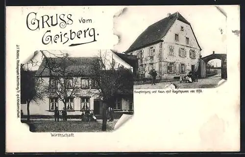 AK Geisberg, Gasthaus, Haus mit Kugelspuren von 1870