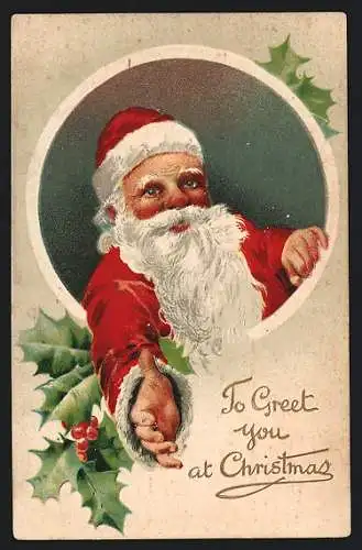 AK Weihnachtsmann reicht die Hand zum Gruss, Weihnachtsgrüsse