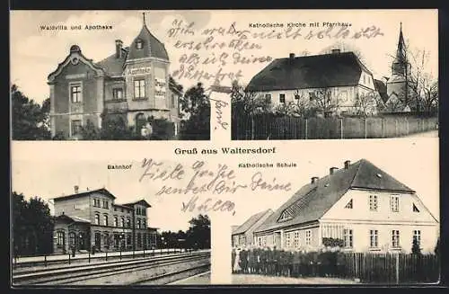 AK Waltersdorf, Bahnhof, Waldvilla und Apotheke, Katholische Schule