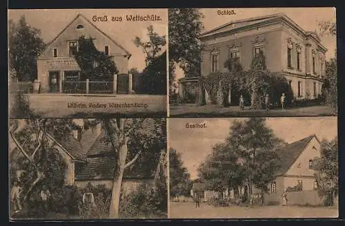 AK Wettschütz, Gasthof, Wilhelm Anders Warenhandlung, Schloss