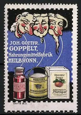 Reklamemarke Hermes Korinthensaft, Obstmost-Ersatz Monopol, Nahrungsmittelfabrik J. G. Goppelt, Männergesichter