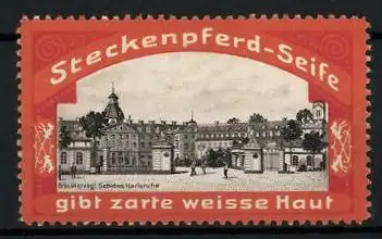 Reklamemarke Karlsruhe, Grossherzogl. Schloss, Steckenpferd-Seife gibt zarte weisse Haus