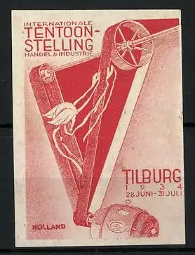 Reklamemarke Tilburg, Internationale Tentoon-Stelling Handel & Industrie 1934, Messelogo Treibriemen mit Elektromotor