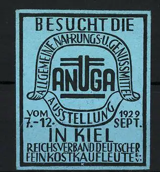 Reklamemarke Kiel, Allgemeine Nahrungs- und Genussmittel-Ausstellung ANUGA 1912, Messelogo
