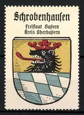 Reklamemarke Schrobenhausen, Freistaat Bayern, Kreis Oberbayern, Wappen