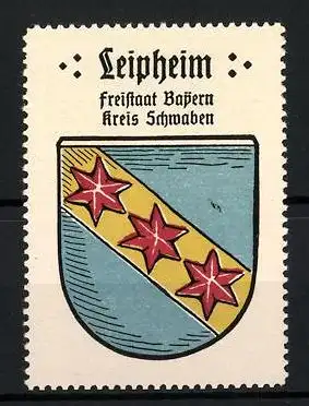 Reklamemarke Leipheim, Freistaat Bayern, Kreis Schwaben, Wappen