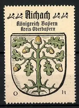 Reklamemarke Aichach, Königreich Bayern, Kreis Oberbayern, Wappen