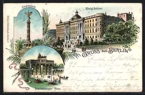 Lithographie Berlin, Königliches Schloss, Siegessäule